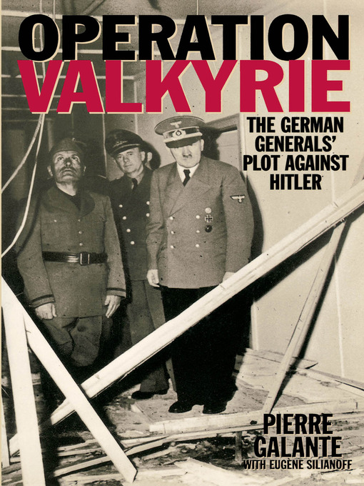 Title details for Operation Valkyrie by Pierre Galante - Available